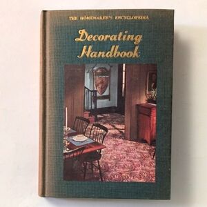 The Homemaker's Encyclopedia: Decorating Handbook - 1951